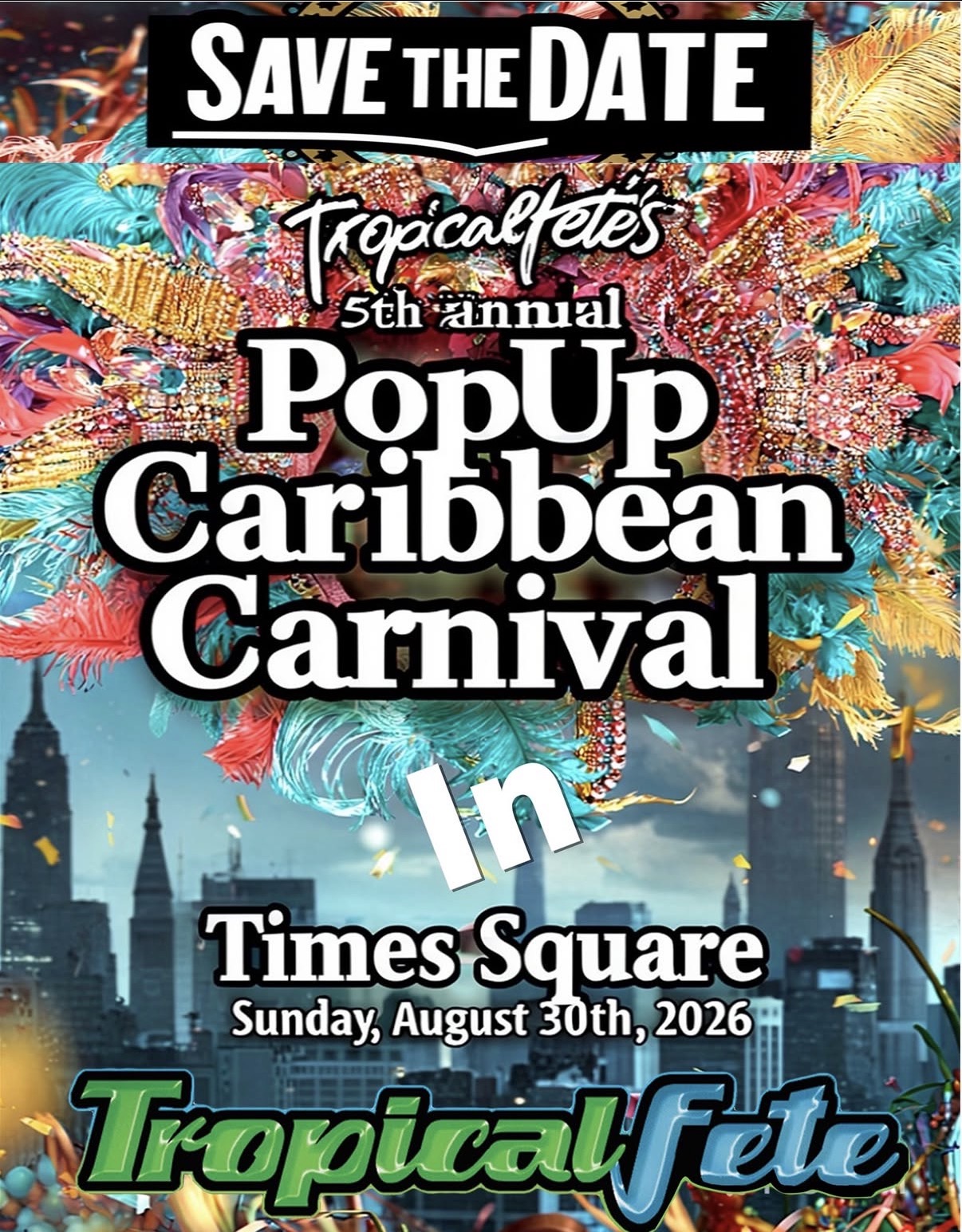 Tropicalfete's 5th annual PopUp Caribbean Carnival - Flyer