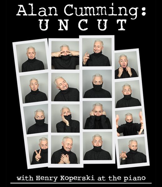 Alan Cumming: Uncut - Flyer