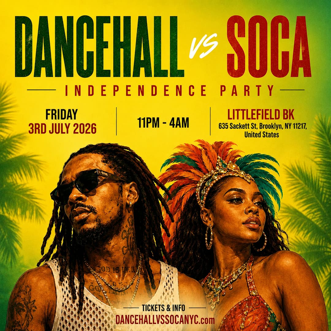 Dancehall Vs Soca Independence Party - Flyer