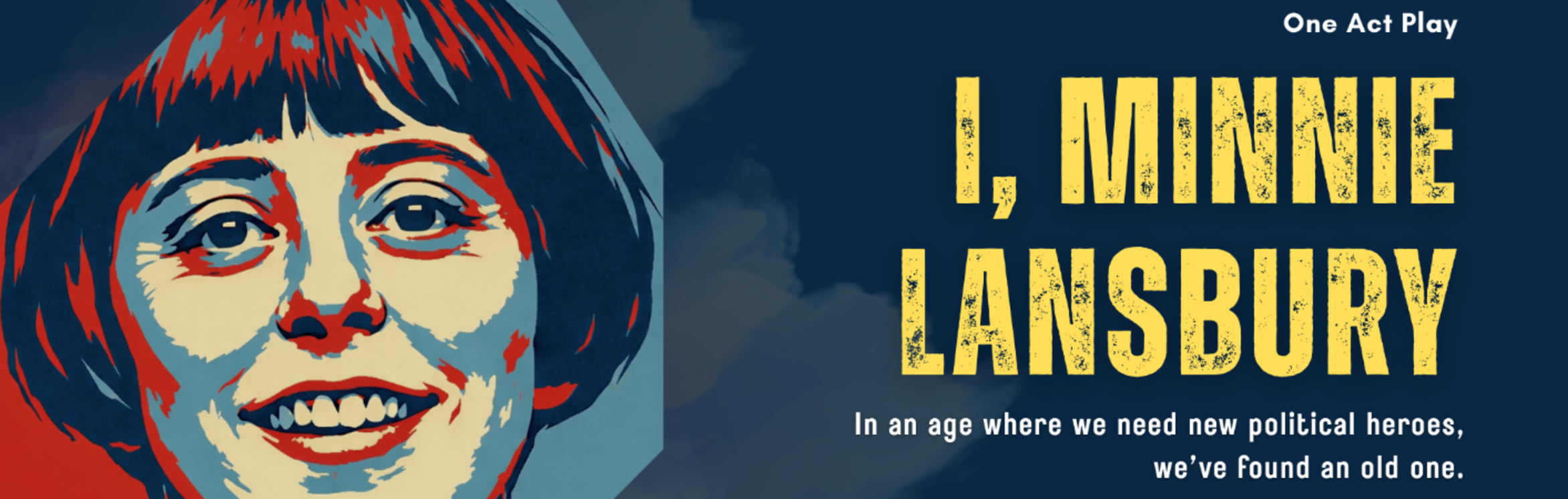 🎭 I, Minnie Lansbury - Flyer