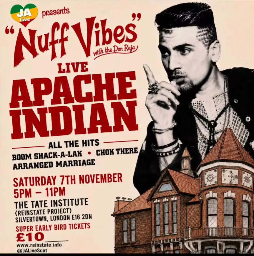 Nuff Vibes with Apache Indian - Flyer